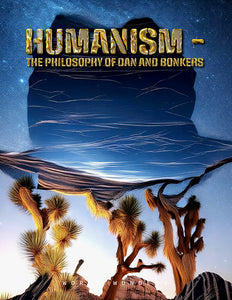 Review: Humanism – The Philosophy of Dan and Bonkers