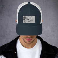 Trucker Cap - Have You Taken Your Meds?