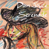 DanJoyce Serenade 17 Don'tTaketheFirstDrink