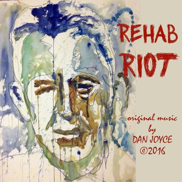 DanJoyce RehabRiot 01 RehabRiot